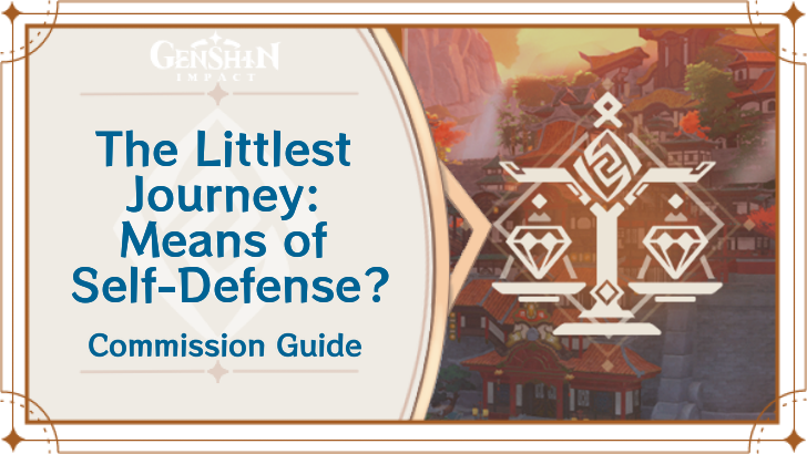Genshin Impact - The Littlest Journey: Means of Self-Defense? Guide