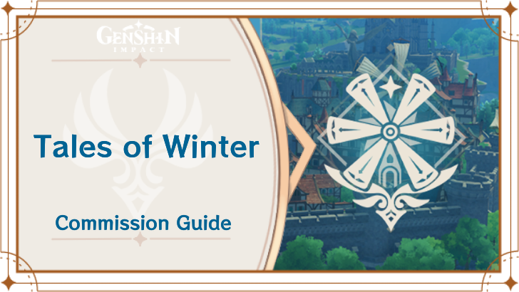 Genshin Impact - Tales of Winter Guide