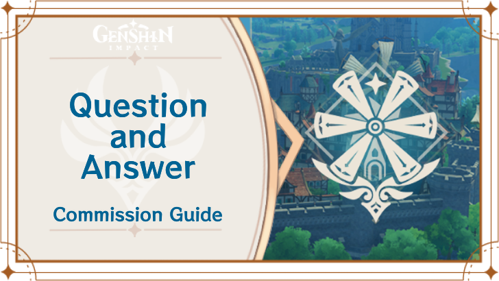 Genshin Impact - Question and Answer Guide