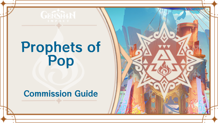 Genshin Impact - Prophets of Pop Guide