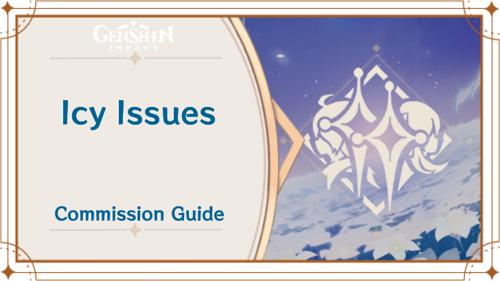 Genshin Impact - Icy Issues Guide