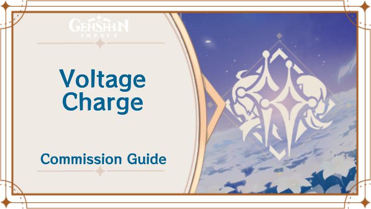 Genshin Impact - Voltage Charge Guide