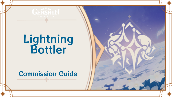 Genshin Impact - Lightning Bottler Guide