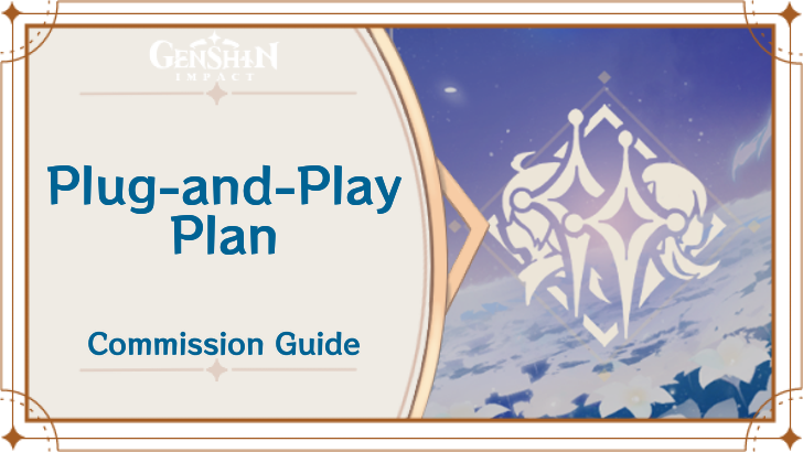 Genshin Impact - Plug-and-Play Plan Guide