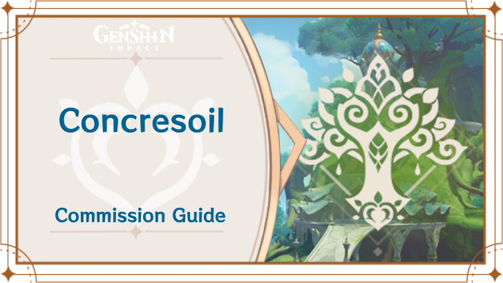 Genshin Impact - Concresoil Guide