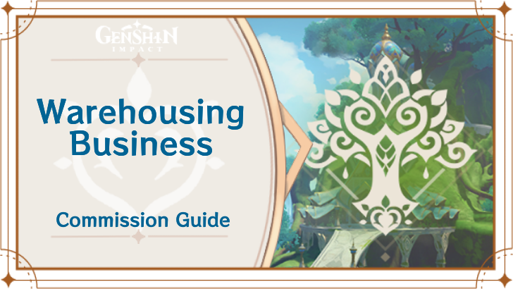 Genshin Impact - Warehousing Business Guide