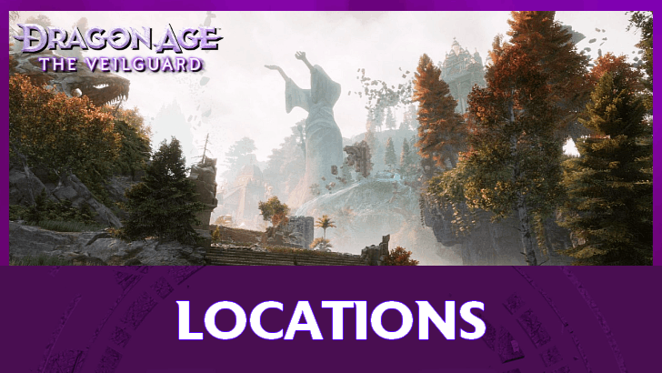Dragon Age The Veilguard - Locations