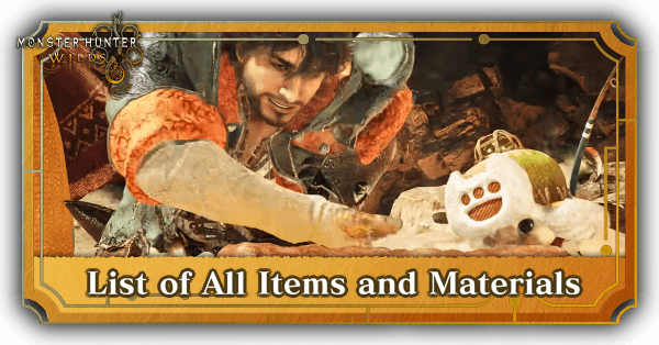 Monster Hunter Wilds List of Items and Materials