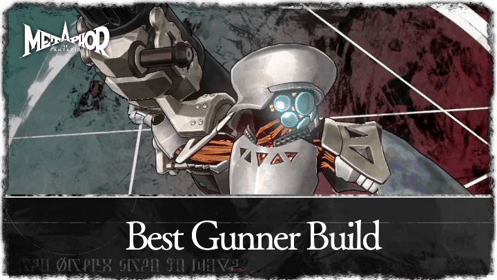 Metaphor ReFantazio - Best Gunner Build