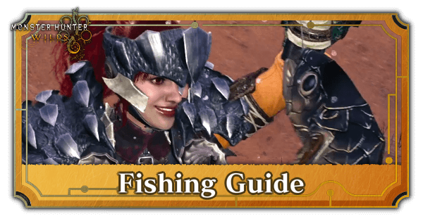 Monster Hunter Wilds Fishing Guide