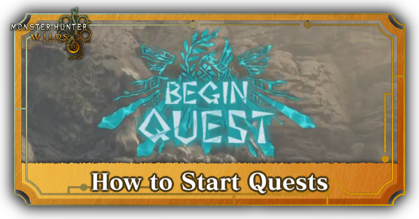 MH Wilds - How to Start Quests