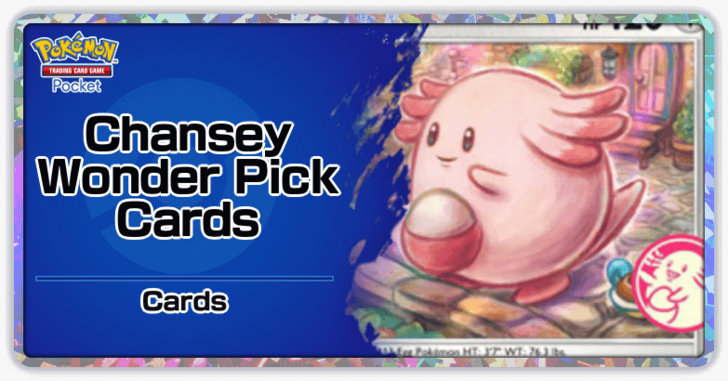 Pokemon TCG Pocket - Chansey Wonder Pick