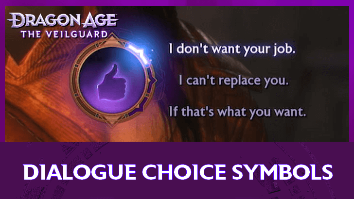 Dragon Age The Veilguard - Dialogue Choice Symbols and Meaning
