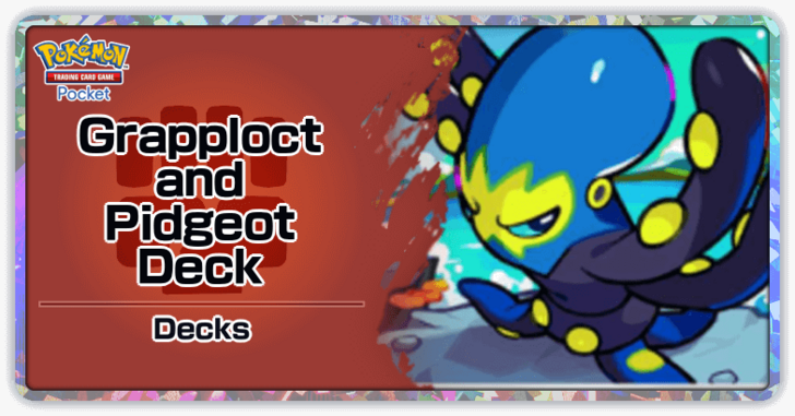 Grapploct and Pidgeot Deck