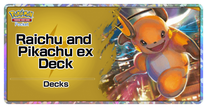Raichu and Pikachu ex Deck