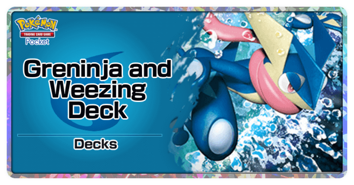 Greninja and Weezing Deck