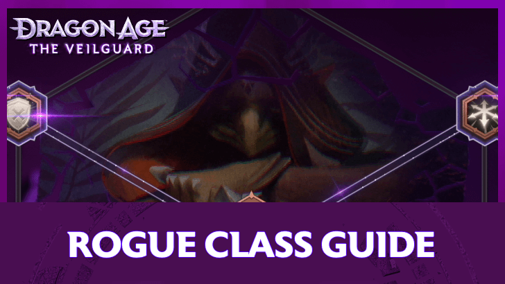 Dragon Age The Veilguard - Rogue Class Guide
