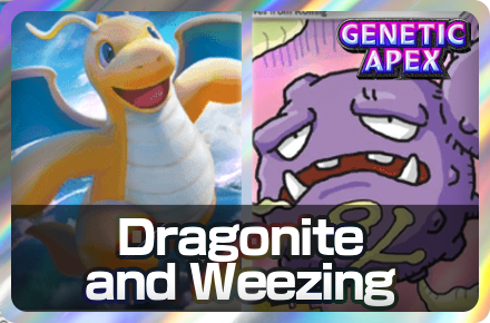 Dragonite and Weezing Deck