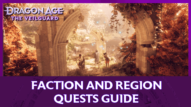 Dragon Age The Veilguard Faction and Region Quests Guide
