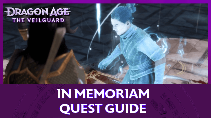 Dragon Age The Veilguard In Memoriam Quest Guide