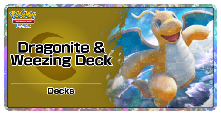 Dragonite and Weezing Deck