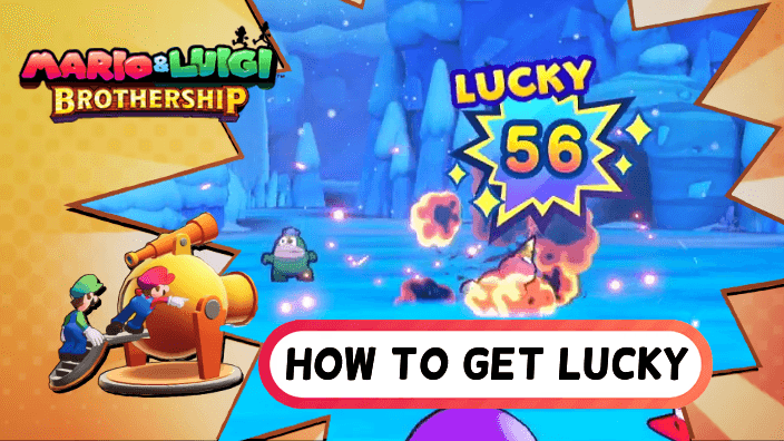 Mario and Luigi Brothership How to Get Lucky