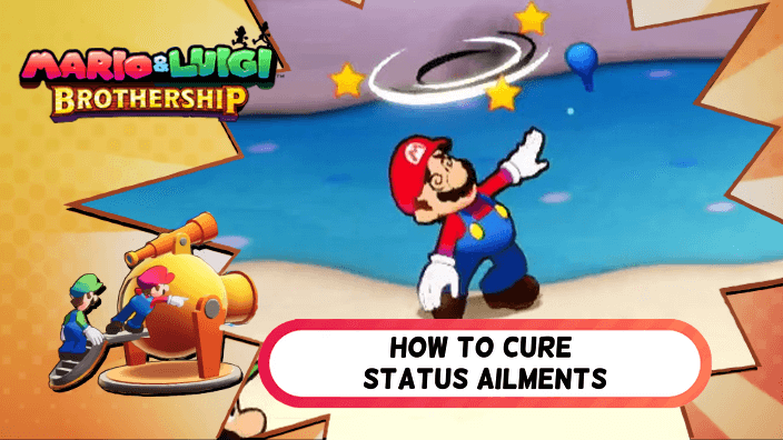 Mario and Luigi Brothership - How to Cure Status Ailments