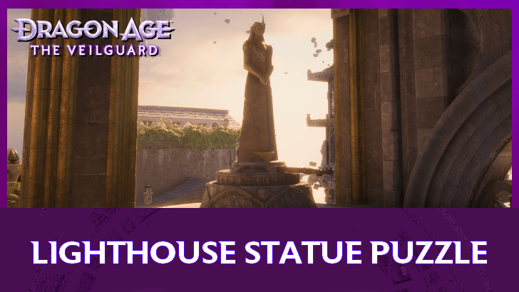 Dragon Age The Veilguard - Lighthouse Statue Puzzle