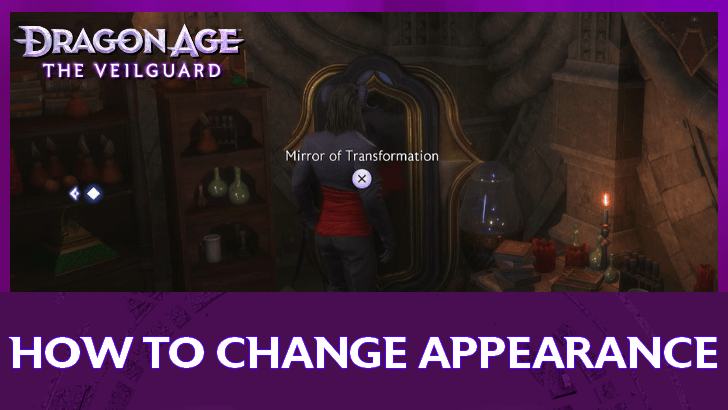 Dragon Age The Veilguard - How to Change Appearance
