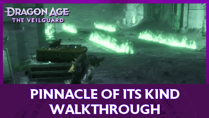 Dragon Age: The Veilguard - Pinnacle of Its Kind Walkthrough