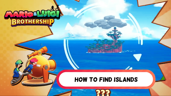 Mario and Luigi Brothership - How to Find Islands