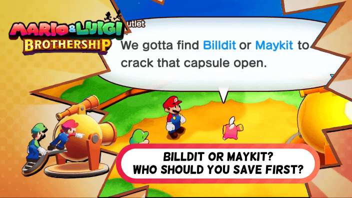 Mario and Luigi Brothership Billdit or Maykit Who Should You Save First