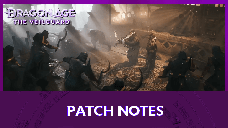 Dragon Age The Veilguard - Patch Notes