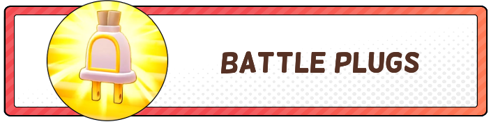 Battle Plugs