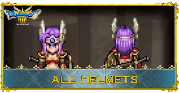 Dragon Quest 3 HD-2D Remake (DQ3) All Helmets