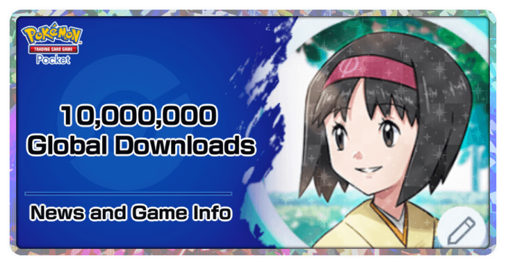 Pokemon TCG Pocket reaches 10,000,000 Global Downloads