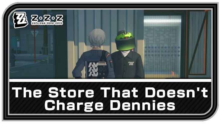 Zenless Zone Zero - The Store That Doesn