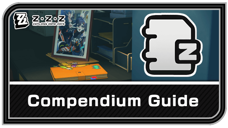 Zenless Zone Zero Compendium Guide