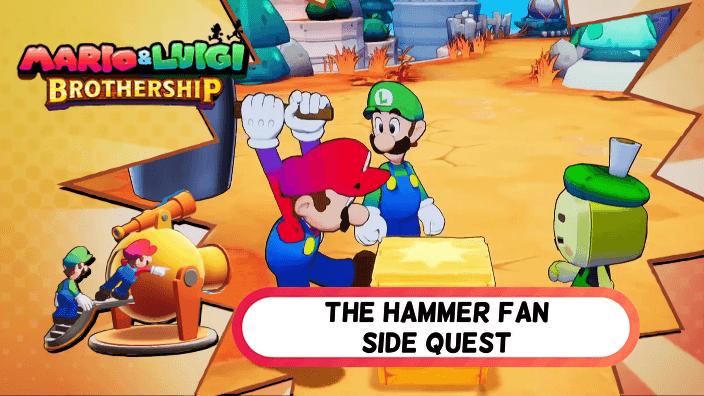 Mario and Luigi Brothership - The Hammer Fan Side Quest.png