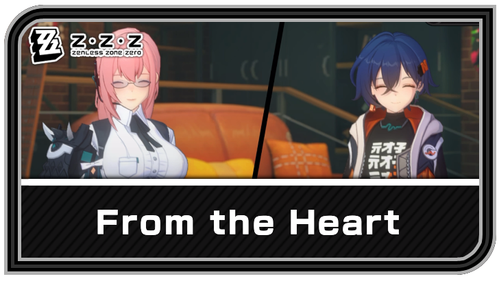 Zenless Zone Zero - From the Heart Commission Guide