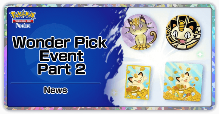 Chansey and Meowth Wonder Pick Event Part 2