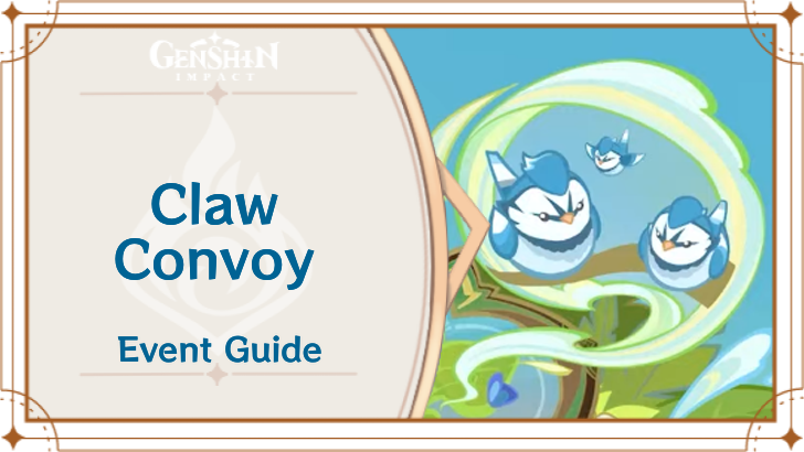 Genshin Impact - Claw Convoy Event Guide
