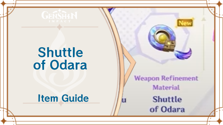 Genshin Impact - How to Get Shuttle of Odara