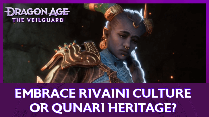 Dragon Age The Veilguard - Should Taash Embrace Rivaini Culture or Qunari Heritage