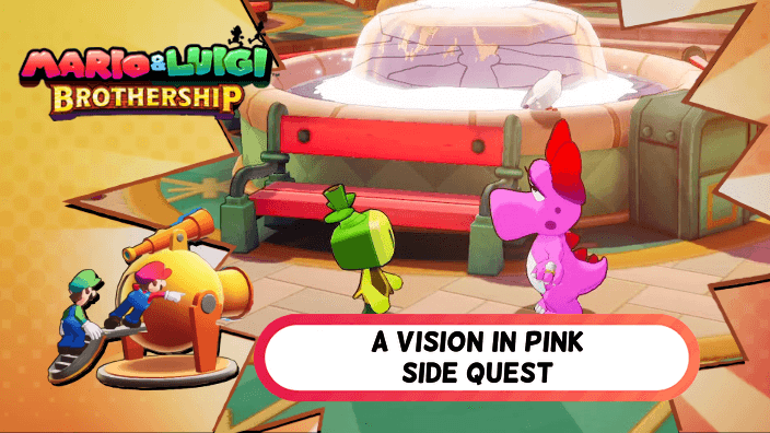 Mario and Luigi Brothership - A Vision in Pink Side Quest Walkthrough