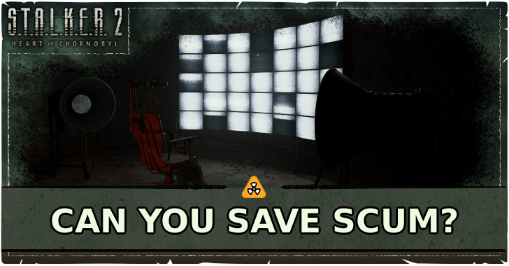 Stalker 2 Can You Save Scum