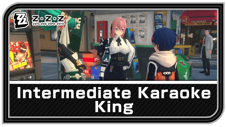 Zenless Zone Zero - Intermediate Karaoke King Commission Guide