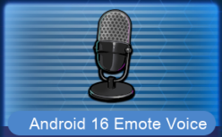 Android 16 Emote Voiceover Set