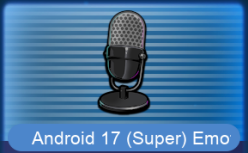 Android 17 (Super) Emote Voiceover Set