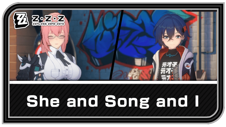 Zenless Zone Zero - She and Song and I Commission Guide